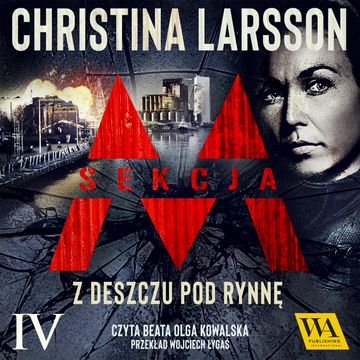 Sekcja M - Tom IV audiobook, Christina Larsson