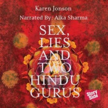 Sex Lies & Two Hindu Gurus audiobook, Karen Jonson
