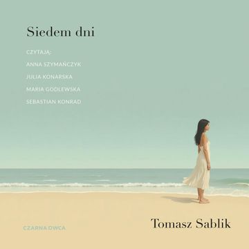 Siedem dni audiobook, Tomasz Sablik