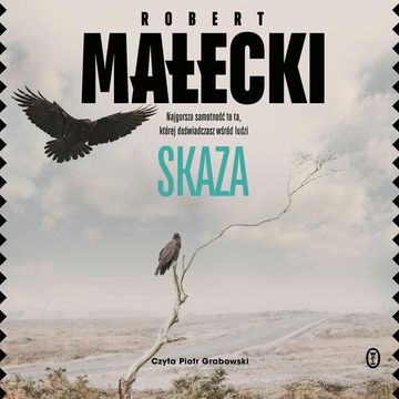 Skaza, Robert Małecki