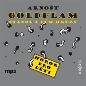 Standa a dům hrůzy, Arnošt Goldflam