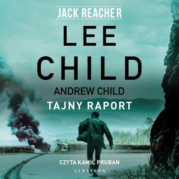 Tajny raport. Jack Reacher. Tom 29 audiobook, Lee Child