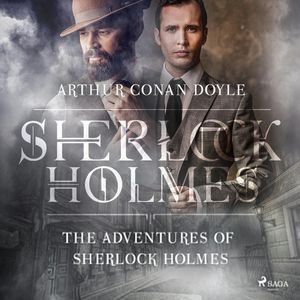 The Adventures of Sherlock Holmes, Arthur Conan Doyle