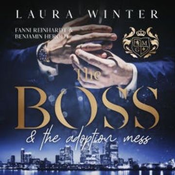 The Boss and the adoption mess audiobook, Laura Winter