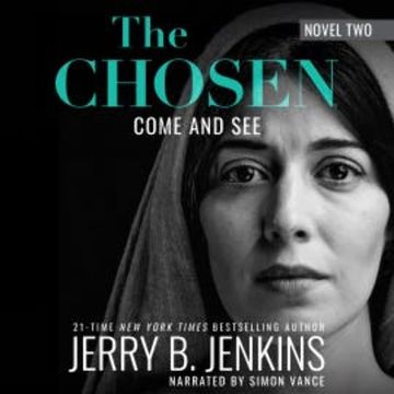 The Chosen: Come and See audiobook, Jerry B. Jenkins