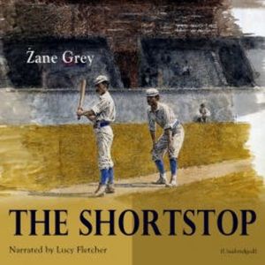 The Shortstop, Zane Grey