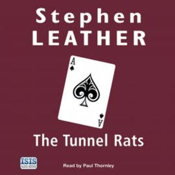 The Tunnel Rats audiobook, Stephen Leather