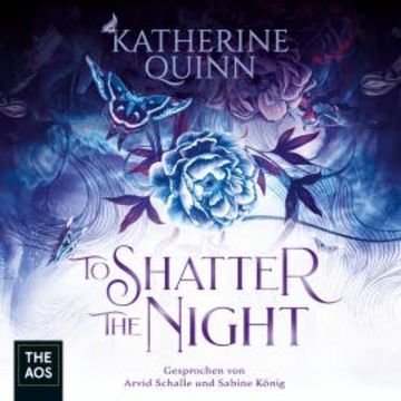 To Shatter The Night audiobook, Katherine Quinn