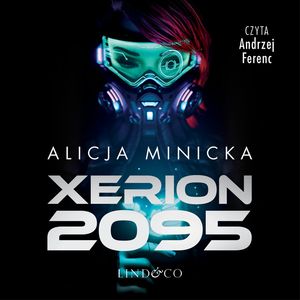 Xerion 2095, Alicja Minicka