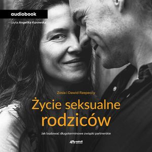 Życie seksualne rodziców, Dawid Rzepecki, Zofia Rzepecka