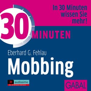 30 Minuten Mobbing, Eberhard G. Fehlau