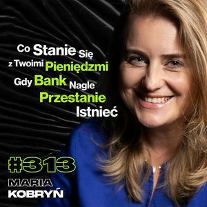 #313 Fakty i Mity o Nieruchomościach Za Granicą, Sąd vs. Sprawiedliwość, Podróże - Maria Kobryń, Przemek Górczyk