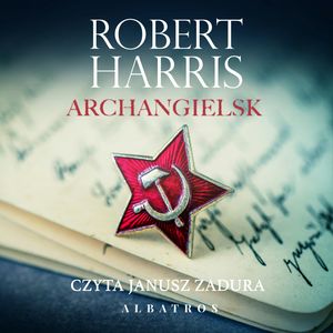Archangielsk, Robert Harris