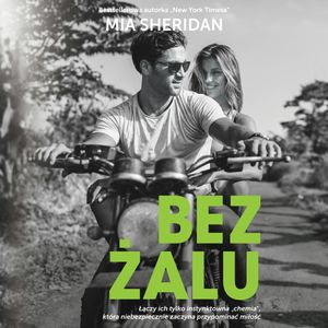 Bez żalu, Mia Sheridan