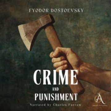 Crime and Punishment - Audiobook audiobook, Fyodor Dostoyevsky