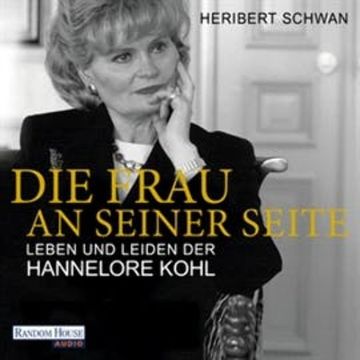 Die Frau an seiner Seite audiobook, Heribert Schwan