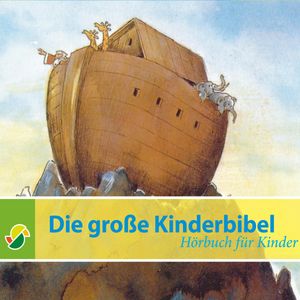 Die große Kinderbibel, Various Artists