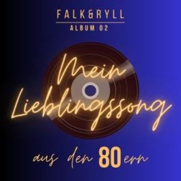 Geschichten aus den 80ern - Mein Lieblingssong, Band 2 (ungekürzt) audiobook, Andreas Ryll, Stephan Falk