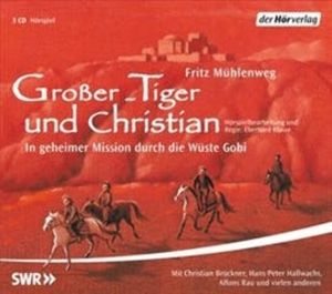 Großer-Tiger und Christian, Fritz Mühlenweg
