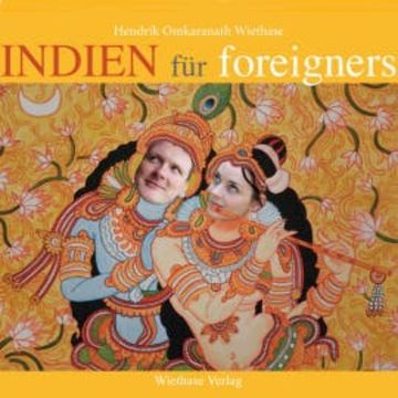 Indien für foreigners audiobook, Hendrik Wiethase