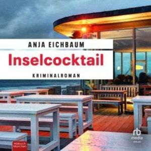 Inselcocktail, Anja Eichbaum