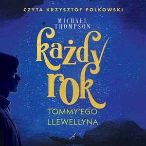 Każdy rok Tommy'ego Llewellyna, Michael Thompson