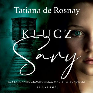 Klucz Sary audiobook, Tatiana de Rosnay