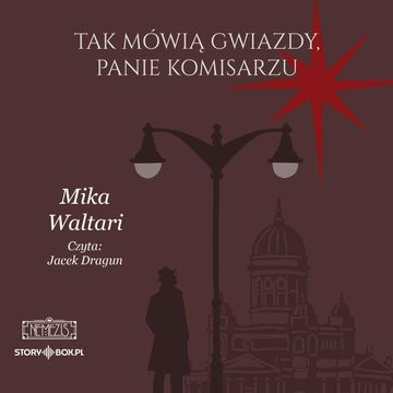 Komisarz Palmu. Tom 3. Tak mówią gwiazdy, panie komisarzu audiobook, Mika Waltari