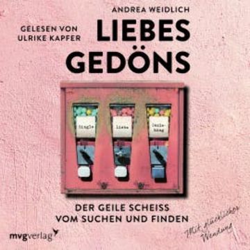 Liebesgedöns audiobook, Andrea Weidlich