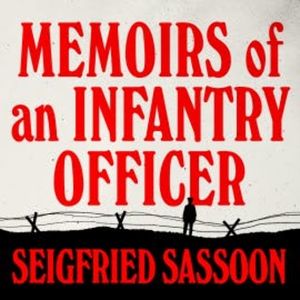 Memoirs of an Infantry Officer, Siegfried Sassoon