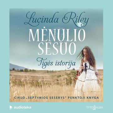 MĖNULIO SESUO. Tigės istorija. 5 knyga audiobook, Lucinda Riley