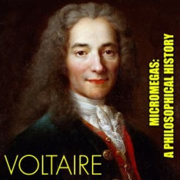 Micromegas: A Philosophical History audiobook, Voltaire
