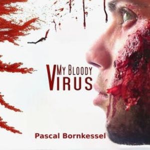 My Bloody Virus, Pascal Bornkessel