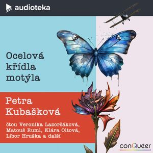 Ocelová křídla motýla, Petra Kubašková