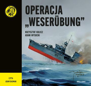 Operacja „Weserübung” audiobook, Adam Wysocki, Krzysztof Kulicz