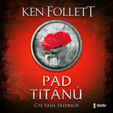 Pád titánů audiobook, Ken Follett
