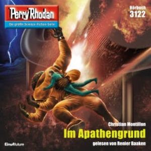 Perry Rhodan 3122: Im Apathengrund, Christian Montillon