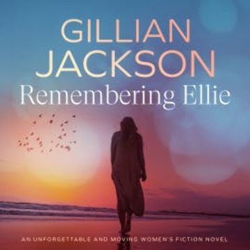 Remembering Ellie audiobook, Gillian Jackson