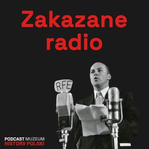 Rozgłośnia wolności. Radio Wolna Europa, Muzeum Historii Polski