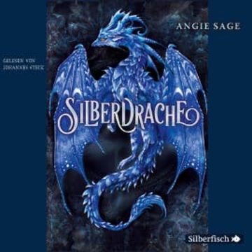 Silberdrache 1: Silberdrache audiobook, Angie Sage