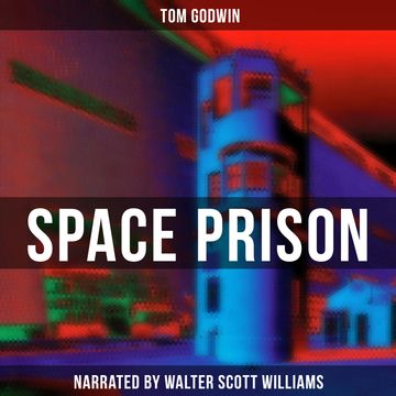 Space Prison audiobook, Tom Godwin