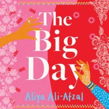 The Big Day audiobook, Aliya Ali-Afzal
