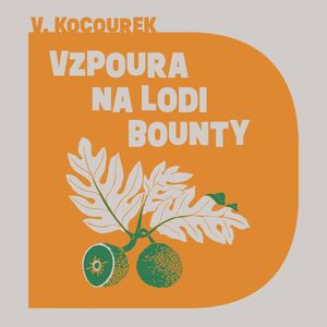 Vzpoura na lodi Bounty, Vítězslav Kocourek