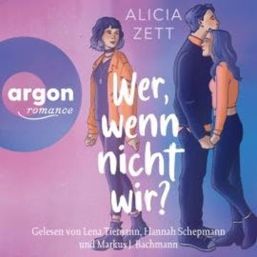 Wer, wenn nicht wir - Wer, wenn nicht, Band 1 (Ungekürzte Lesung) audiobook, Alicia Zett