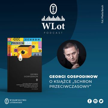 WLot 30 - Georgi Gospodinow i "Schron przeciwczasowy" audiobook, Wydawnictwo Literackie
