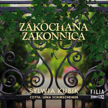 Zakochana zakonnica audiobook, Sylwia Kubik