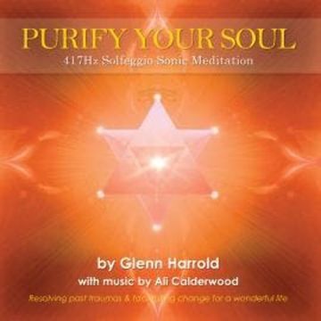 417Hz Solfeggio Sonic Meditation (unabridged) audiobook, Ali Calderwood, Glenn Harrold