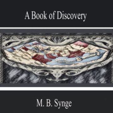 A Book of Discovery audiobook, M. B. Synge
