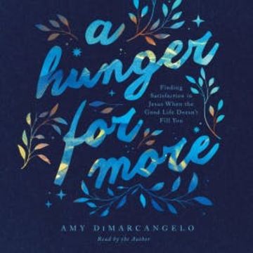A Hunger for More audiobook, Amy DiMarcangelo