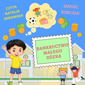 Bankructwo małego Dżeka, Janusz Korczak